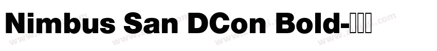 Nimbus San DCon Bold字体转换 Nimbus San DCon Bold字体转换